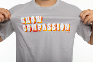 Show Compassion Silver Tee